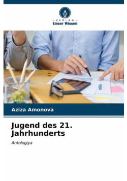 Jugend des 21. Jahrhunderts