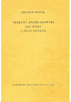 Traktat andruszowski 1667 roku i jego geneza