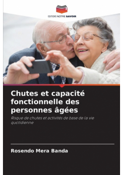 Chutes et capacité fonctionnelle des personnes âgées