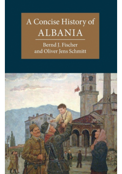 A Concise History of Albania