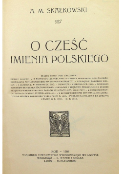 O cześć imienia polskiego 1908 r.