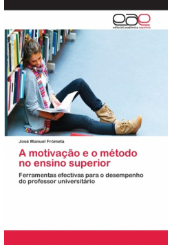 A motivação e o método no ensino superior