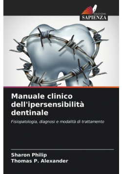 Manuale clinico dell'ipersensibilità dentinale