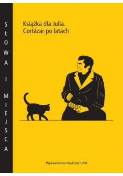 Książka dla Julia Cortázar po latach