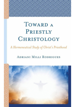Toward a Priestly Christology