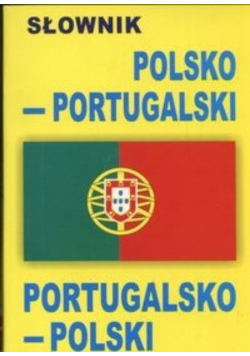 Słownik polsko - portugalski portugalsko - polski