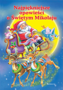 Najpiękniejsze opowieści o świętym Mikołaju