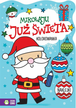 Mikołaju, już święta!