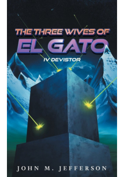 The Three Wives of El Gato