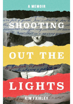 Shooting Out the Lights