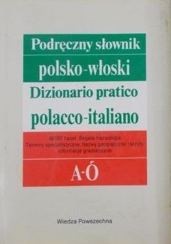 Podręczny słownik polsko  włoski Tom 1