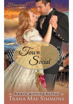 Town Social (The Homespun Hearts Series, Book 2)