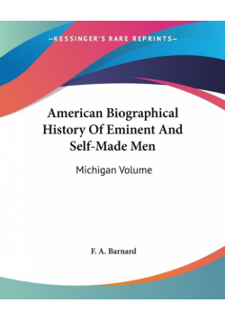 American Biographical History Of Eminent And Self-Made Men