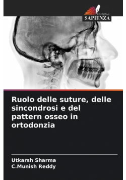 Ruolo delle suture, delle sincondrosi e del pattern osseo in ortodonzia