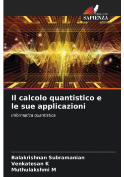 Il calcolo quantistico e le sue applicazioni