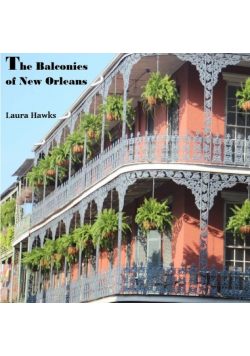 The Balconies of New Orleans