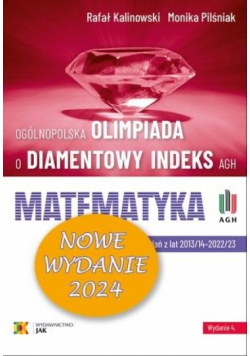 Olimpiada o Diamentowy Indeks AGH. Matematyka 2024