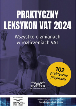 Praktyczny Leksykon VAT 2024
