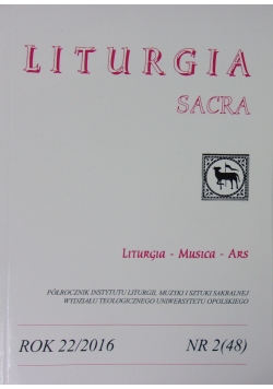 Liturgia sacra, Rok 22/2016 Nr. 2 (48)