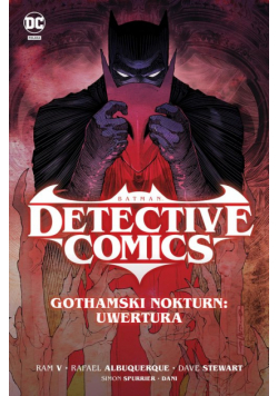 Batman Detective Comics. Gothamski Nokturn: Uwertura. Tom 1