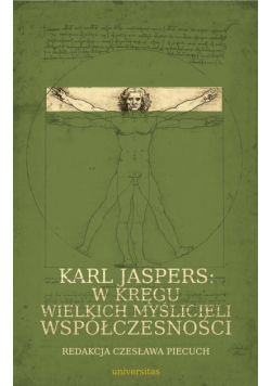 Karl Jaspers w kręgu wielkich myślicieli współczesności