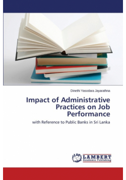 Impact of Administrative Practices on Job Performance