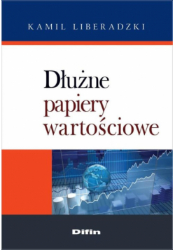 Liberadzki Kamil - Dłużne papiery wartościowe