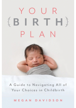 Your Birth Plan