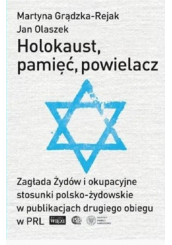 Holokaust pamięć powielacz Zagłada Żydów