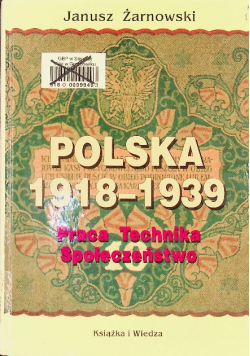 Polska 1918 1939 Praca technika społeczeństwo