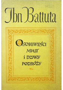 Osobliwości miast i dziwy podróży                1325 -1354