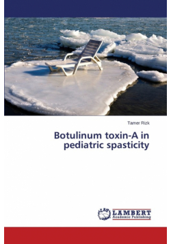 Botulinum Toxin-A in Pediatric Spasticity