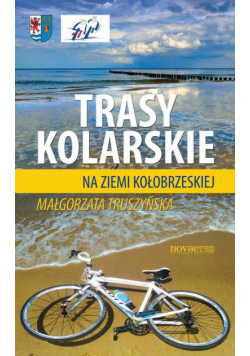 Trasy kolarskie na ziemi kołobrzeskiej