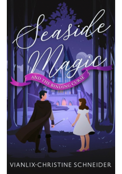 Seaside Magic and The Binding Curse