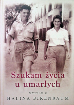 Szukam życia u umarłych