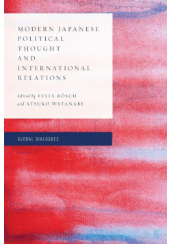 Modern Japanese Political Thought and International Relations