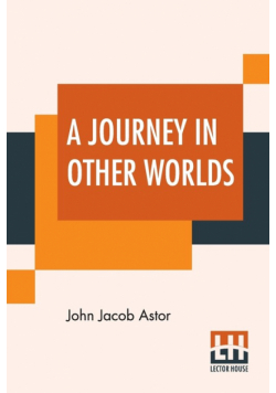 A Journey In Other Worlds
