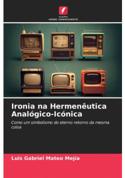 Ironia na Hermenêutica Analógico-Icónica