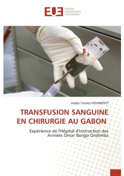 Transfusion Sanguine En Chirurgie Au Gabon