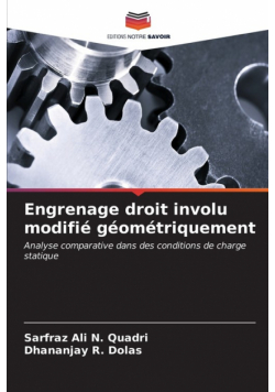 Engrenage droit involu modifié géométriquement