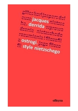 Ostrogi Style Nietzschego