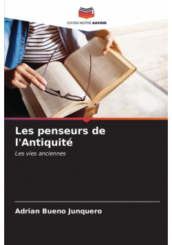 Les penseurs de l'Antiquité