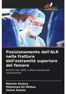Posizionamento dell'ALR nelle fratture dell'estremità superiore del femore