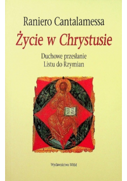 Życie w Chrystusie