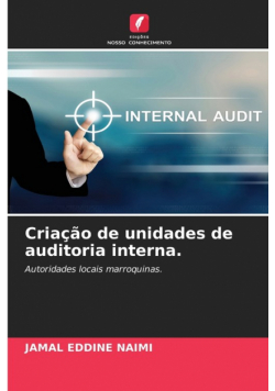 Criação de unidades de auditoria interna.