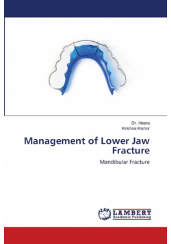 Management of Lower Jaw Fracture