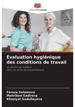 Évaluation hygiénique des conditions de travail