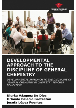 Developmental Approach To The Discipline Of General Chemistry