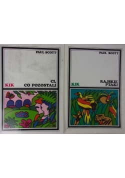 Ci, co pozostali, Rajskie ptaki