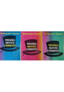 Hrabia Monte Christo ,Tom I,II,III